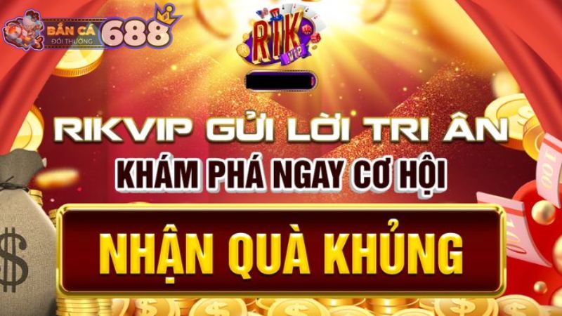 Tổng hợp khuyến mãi Rikvip hấp dẫn nhất 2024