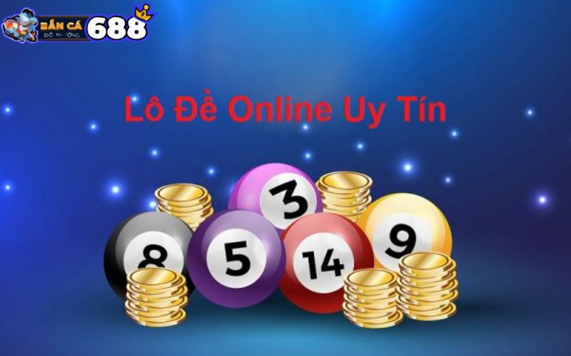 Danh sách top 10 nhà cái lô đề uy tín nhất hiện nay 2 Tìm hiểu cách đánh lô đề tại các nhà cái online là gì?