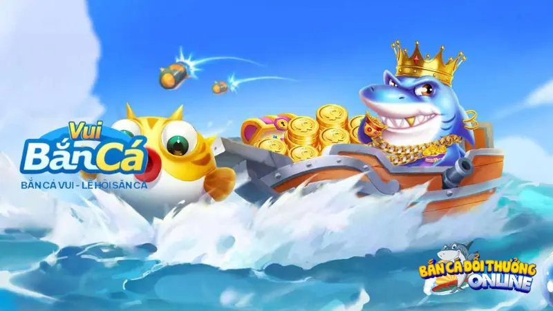 Tải hack Bắn Cá Vui miễn phí và hiệu quả nhất hiện nay 1 Tải hack Bắn Cá Vui